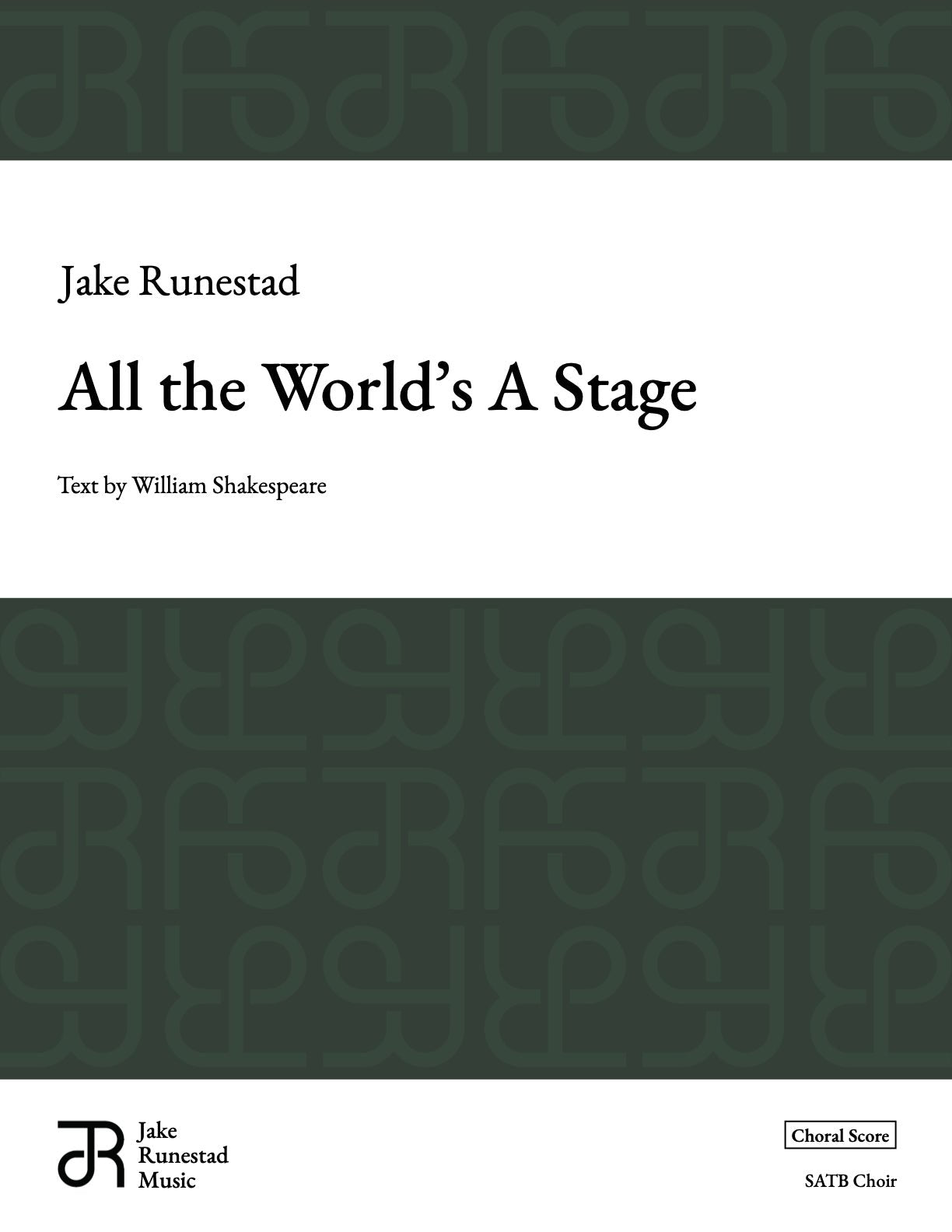 All the World's A Stage - Jake Runestad
