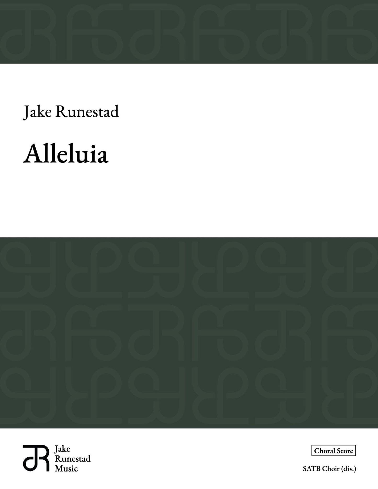 Alleluia - Jake Runestad Music