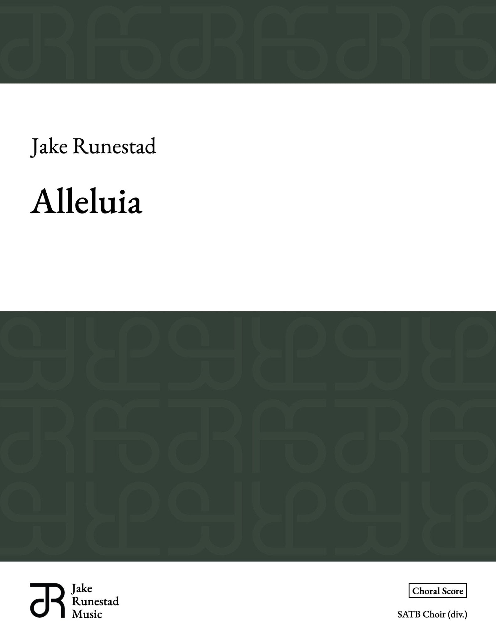 Alleluia - Jake Runestad Music