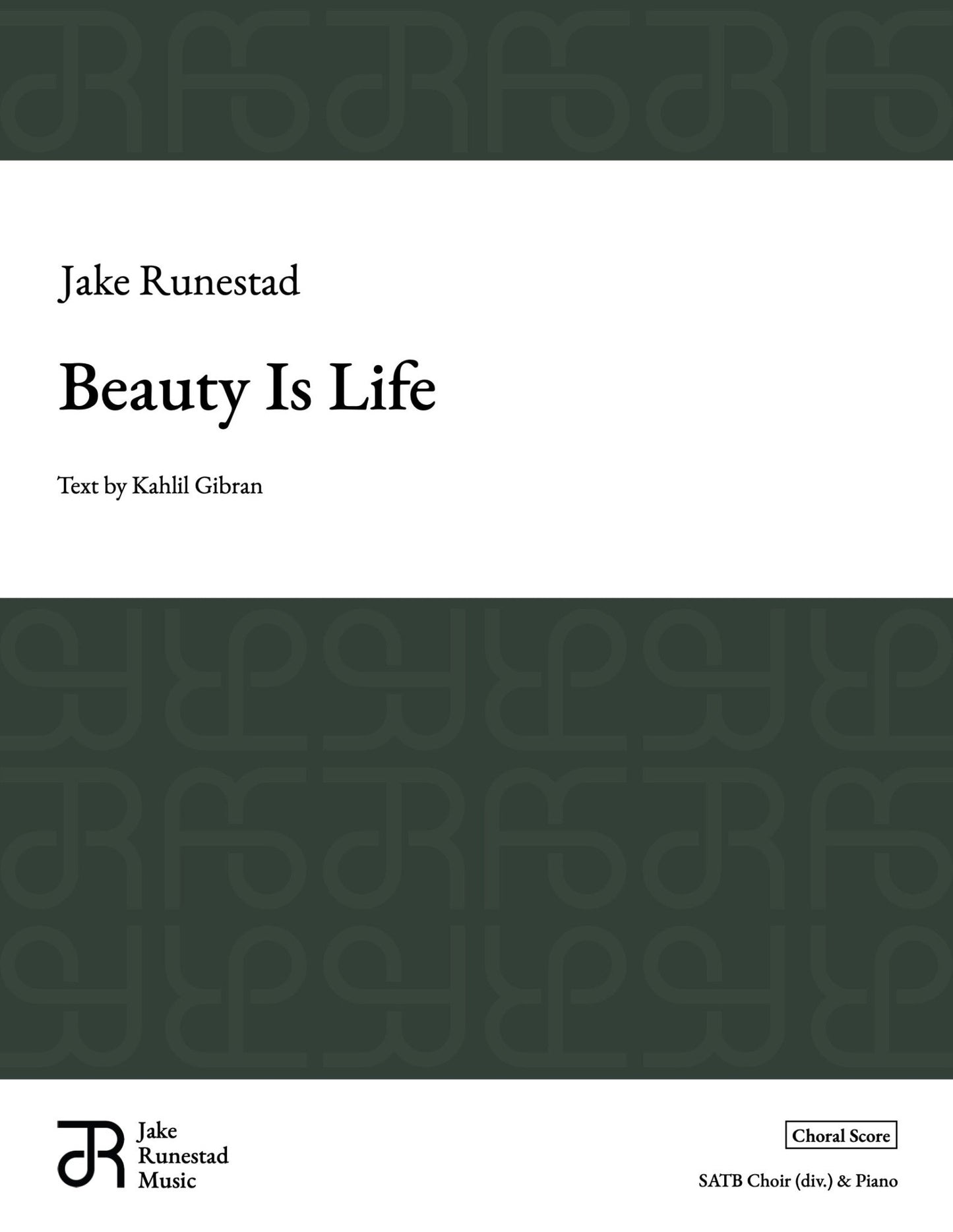 Beauty Is Life - Jake Runestad Music