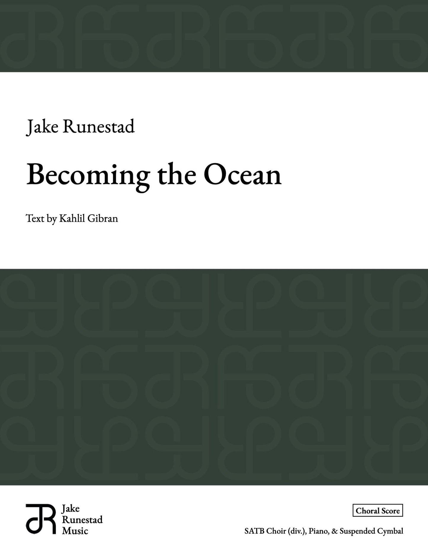 Becoming the Ocean - Jake Runestad Music
