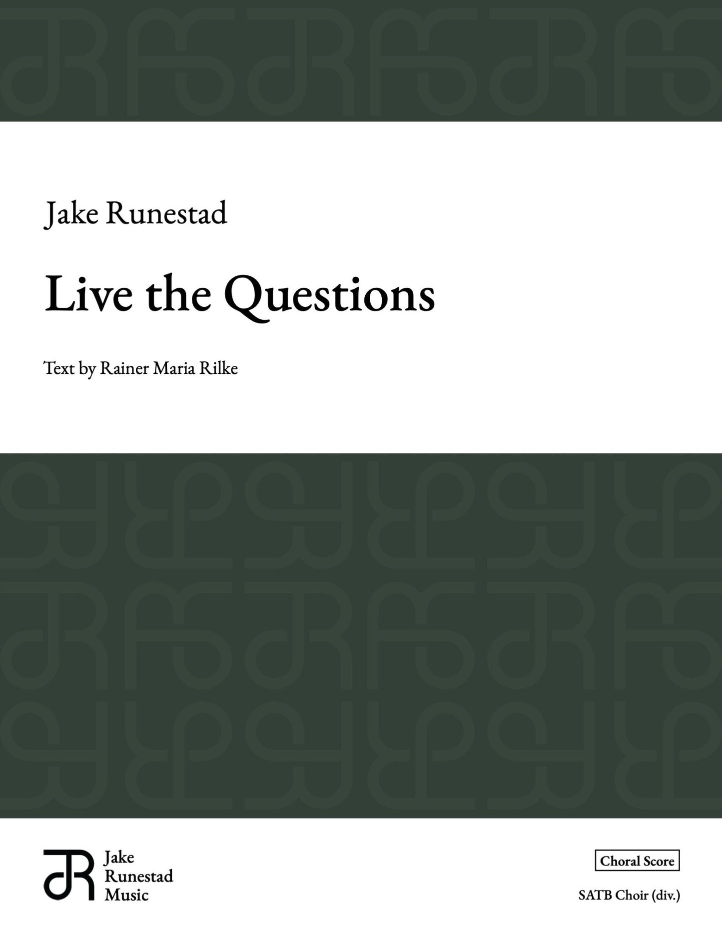 Live the Questions - Jake Runestad Music