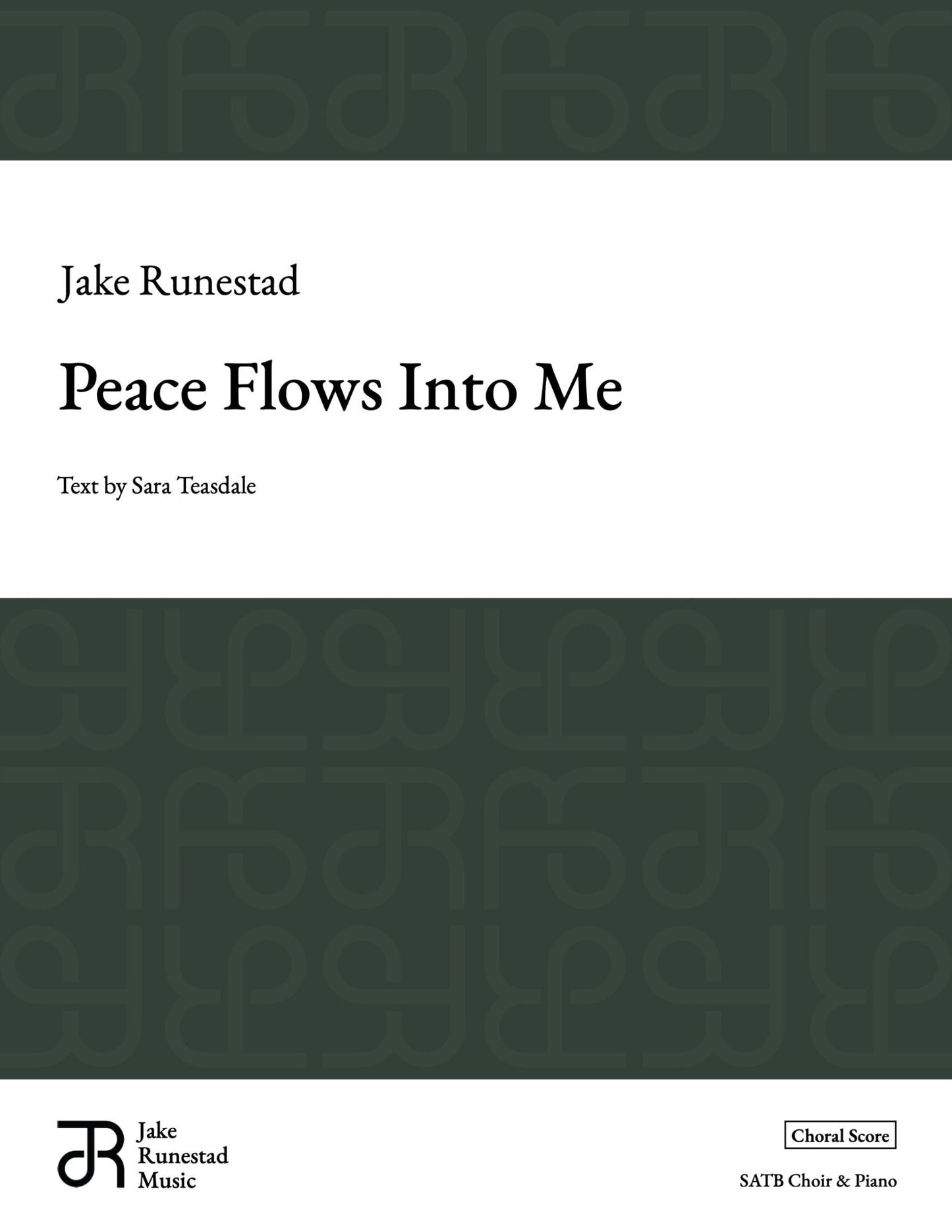Peace Flows Into Me - Jake Runestad Music