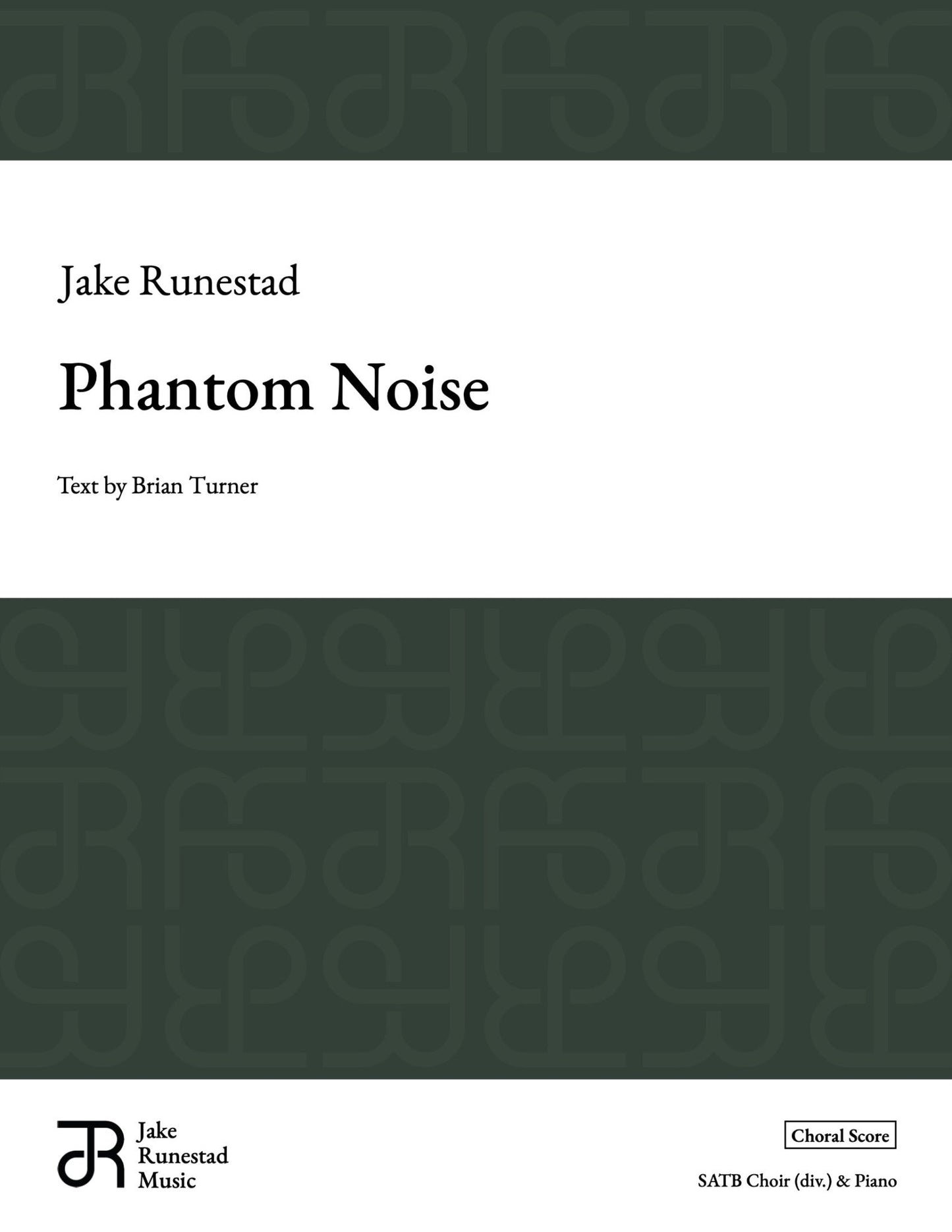 Phantom Noise - Jake Runestad Music