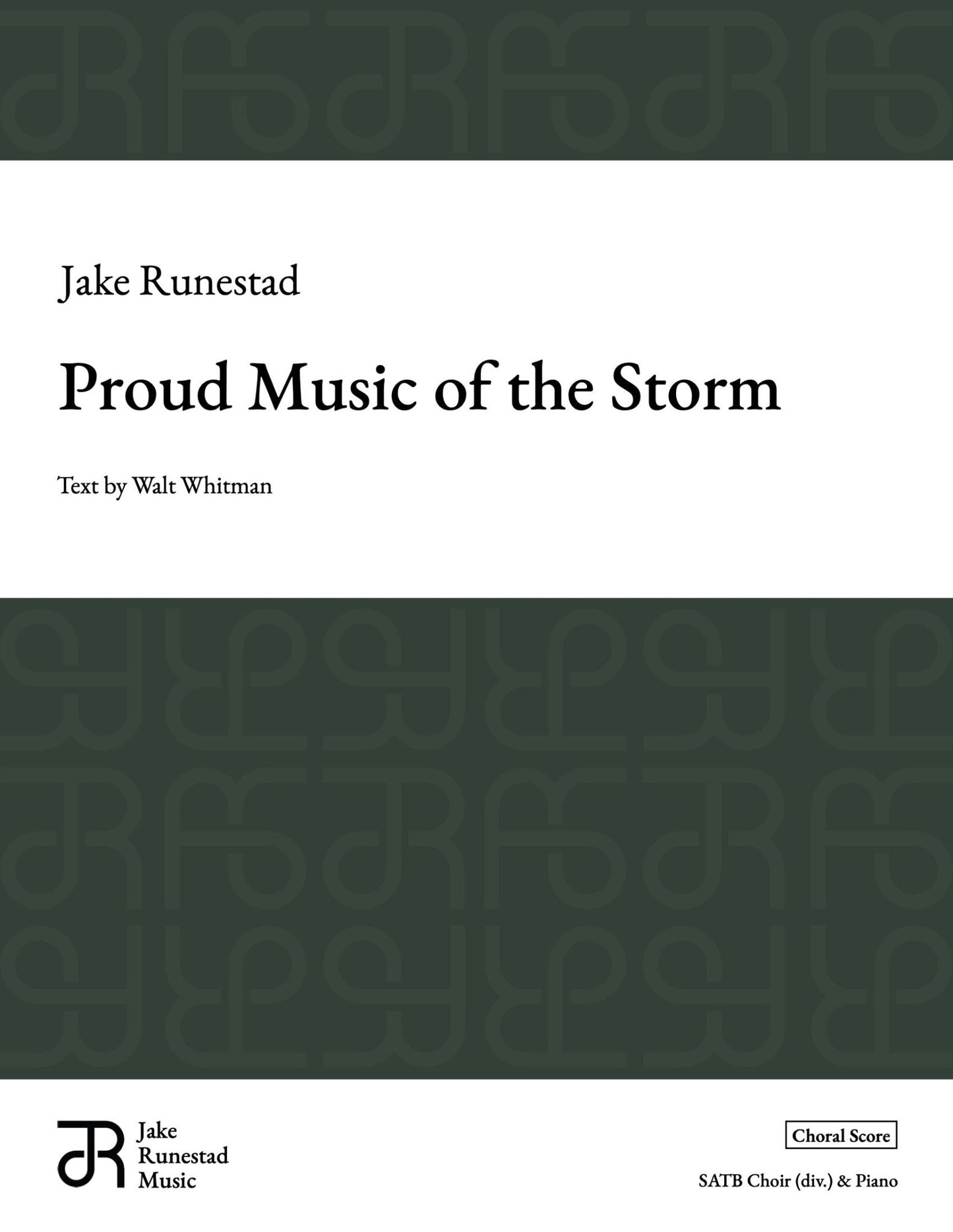 Proud Music of the Storm - Jake Runestad Music