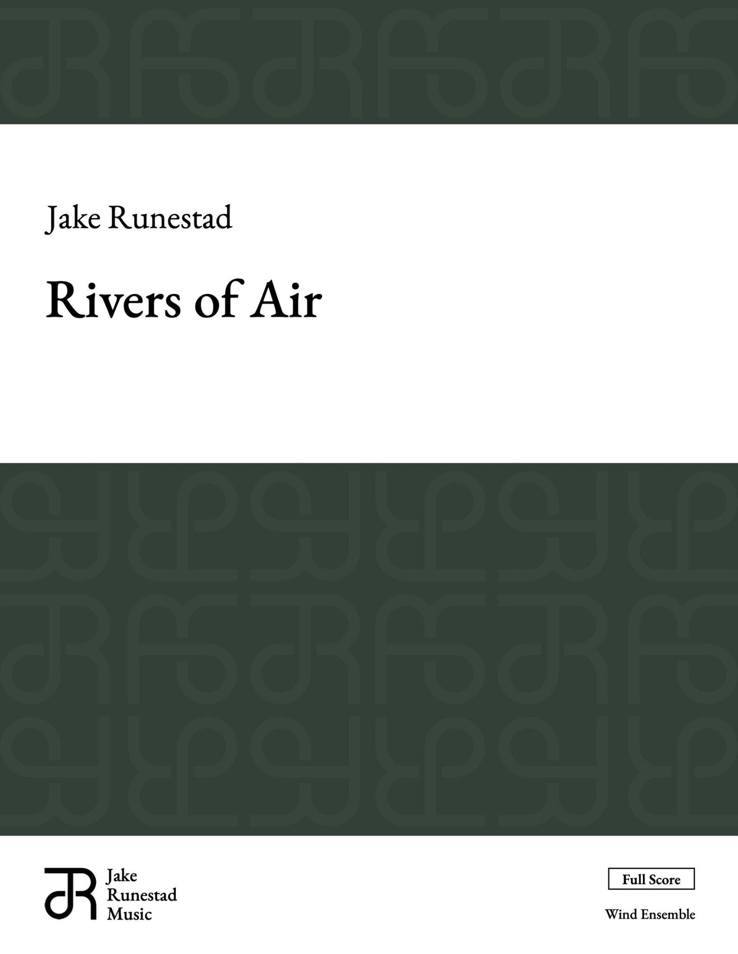 Rivers of Air - Jake Runestad Music
