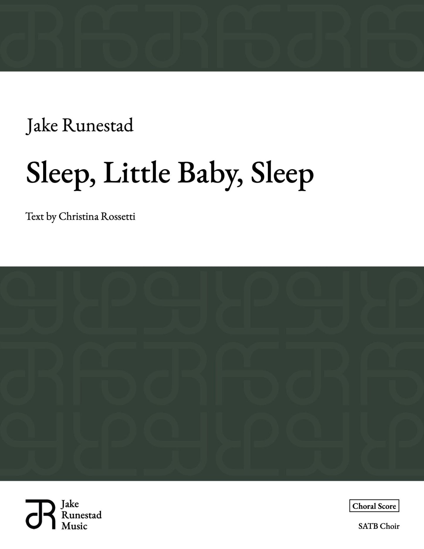 Sleep, Little Baby, Sleep - Jake Runestad Music