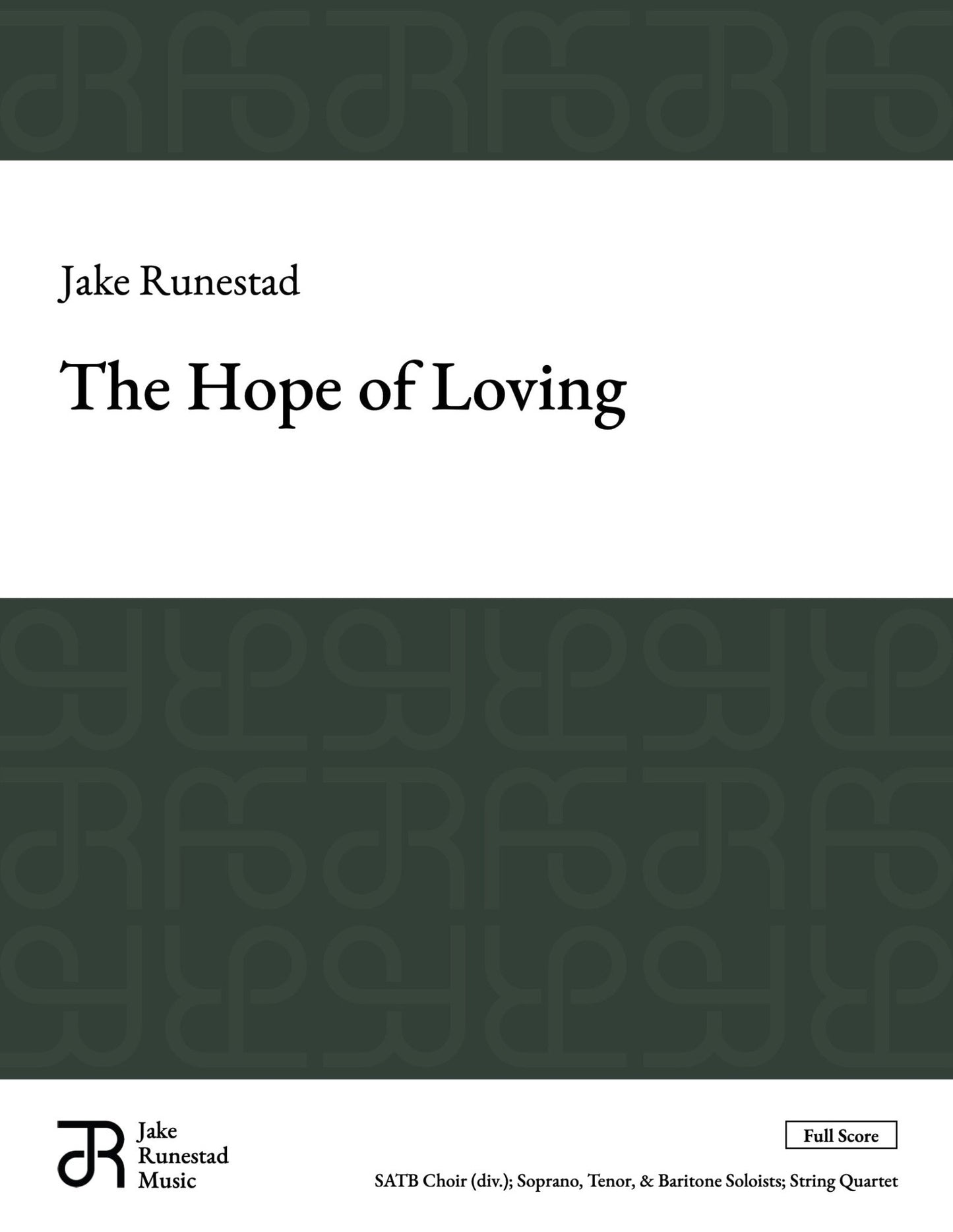 The Hope of Loving - Jake Runestad Music