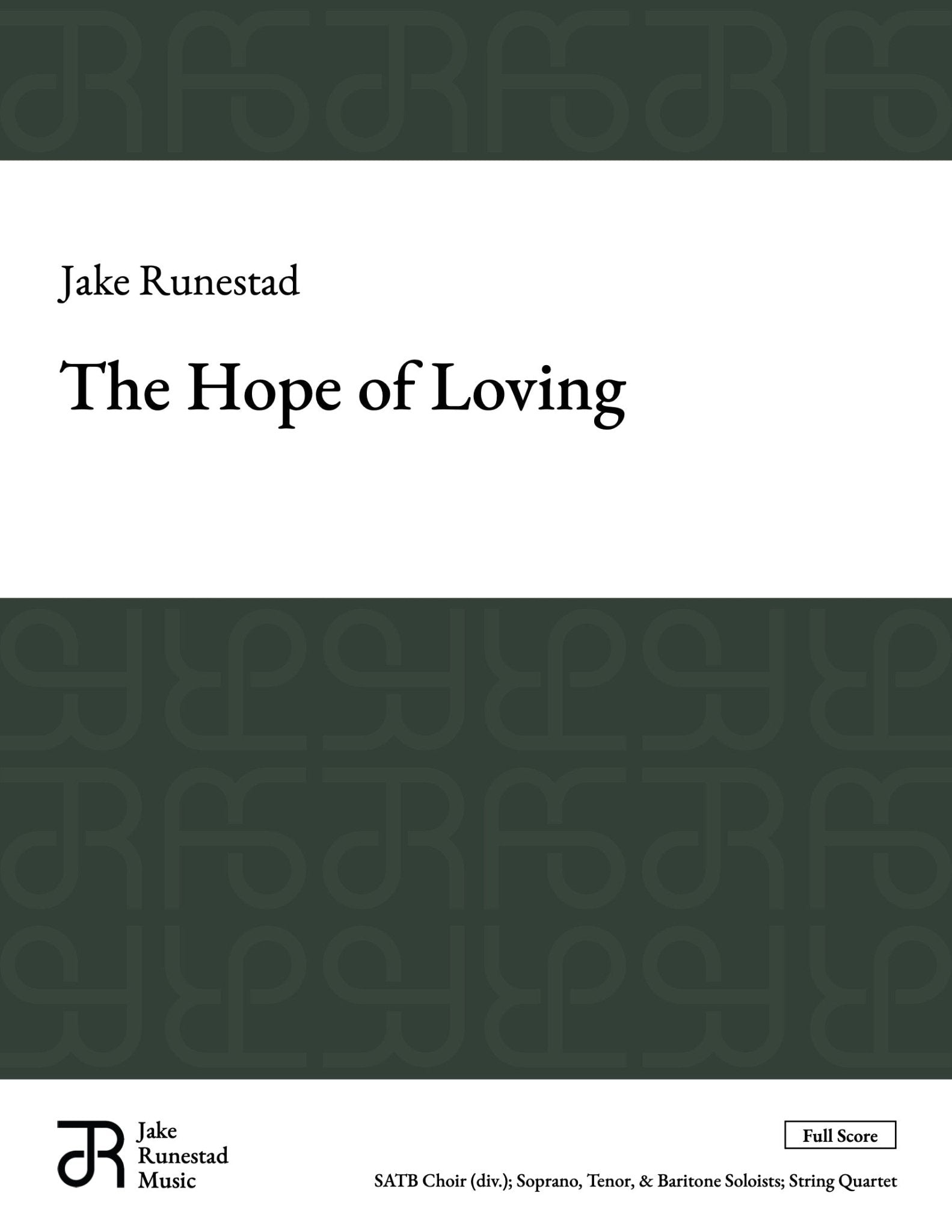 The Hope of Loving - Jake Runestad Music