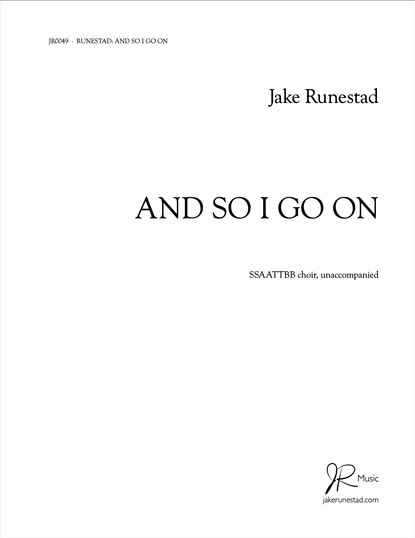 And So I Go On - Jake Runestad Music