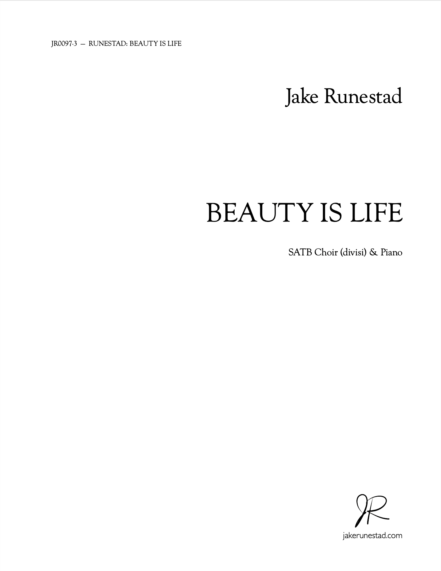 Beauty Is Life - Jake Runestad Music