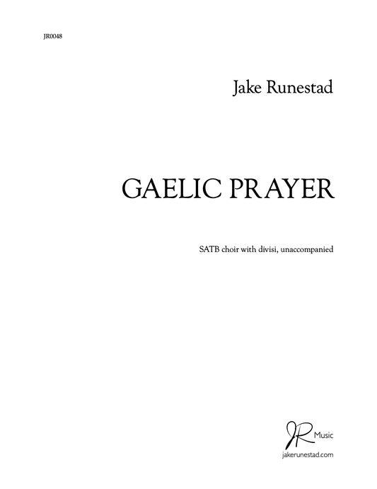 Gaelic Prayer - Jake Runestad Music