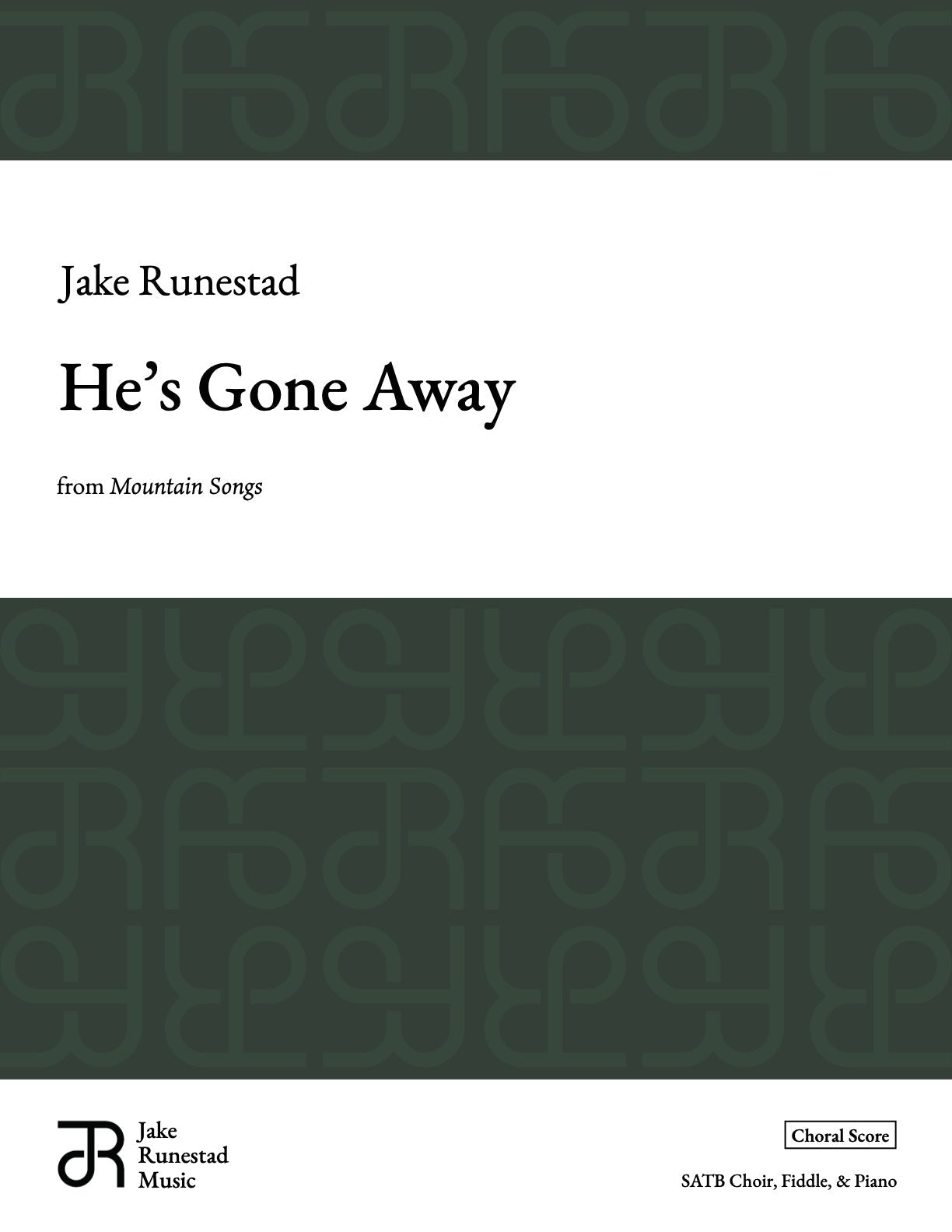 He's Gone Away - Jake Runestad