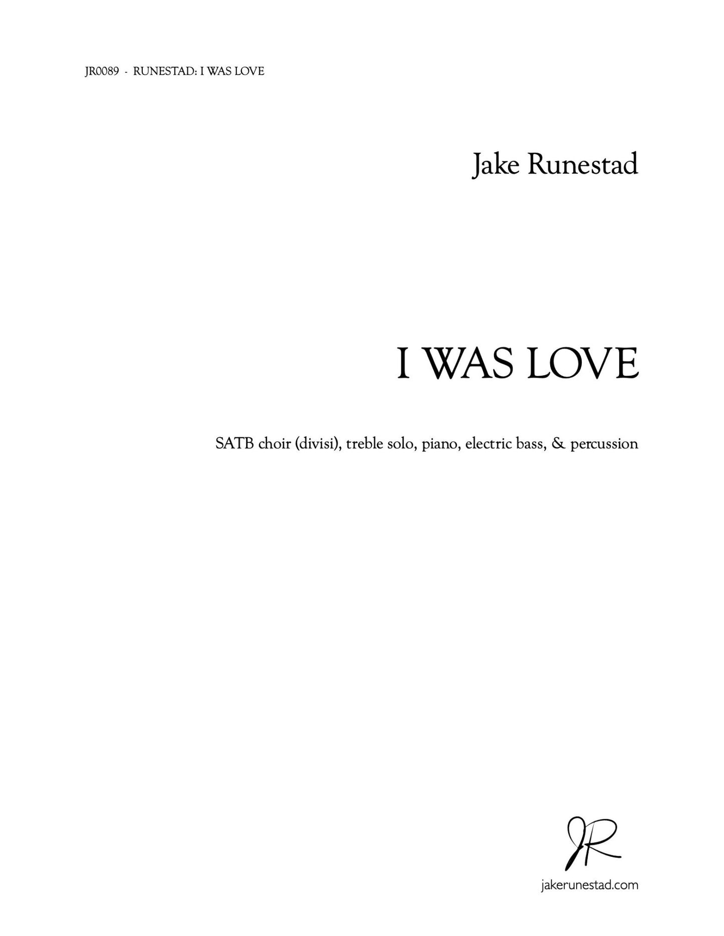 I Was Love - Jake Runestad Music