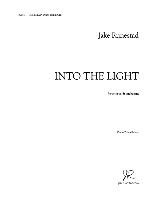 Into the Light - Jake Runestad Music