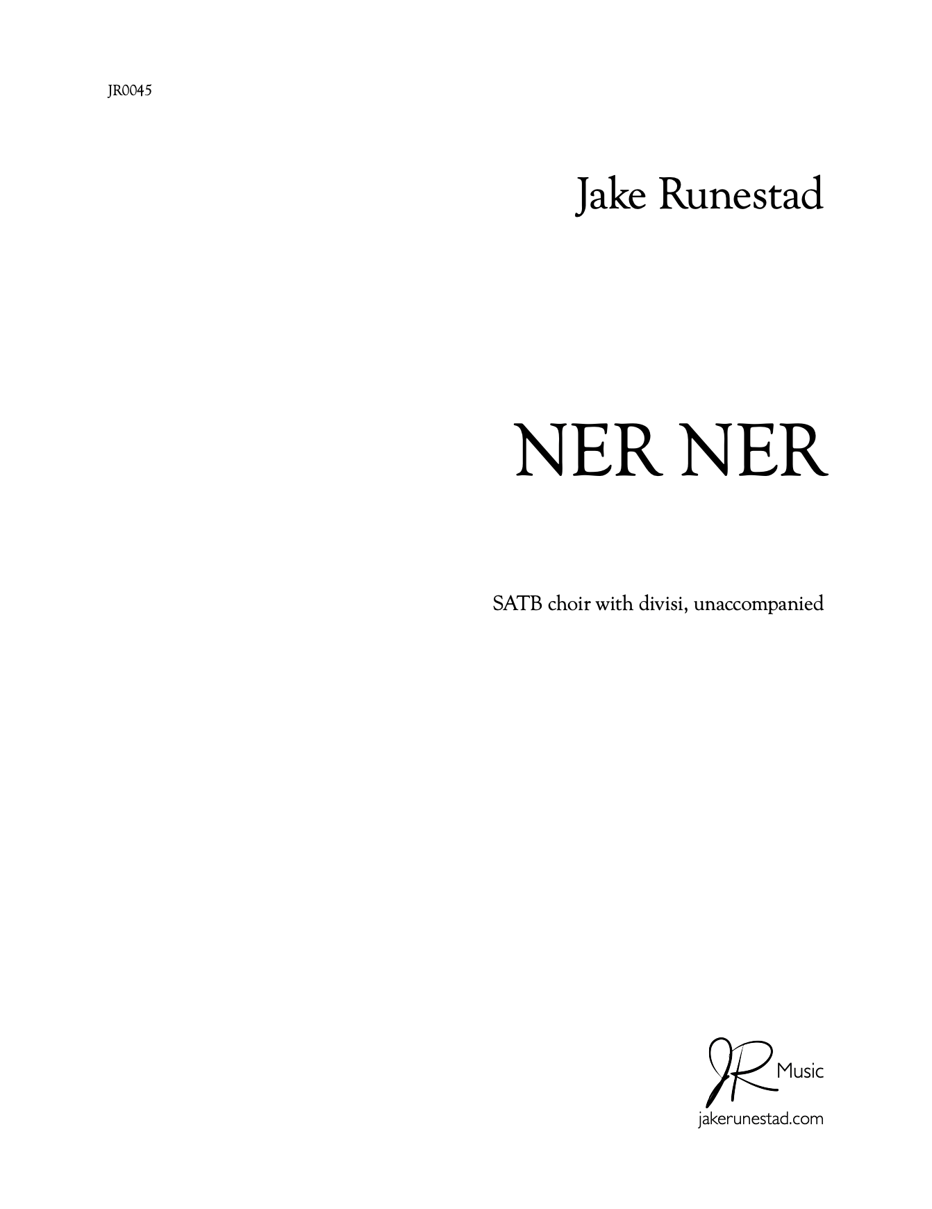 Ner Ner - Jake Runestad Music