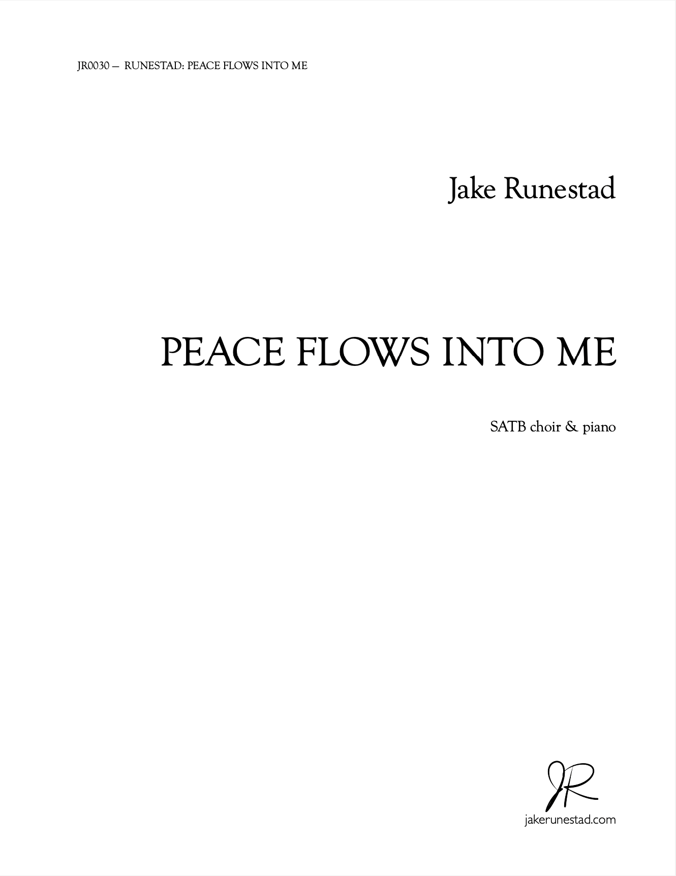 Peace Flows Into Me - Jake Runestad Music