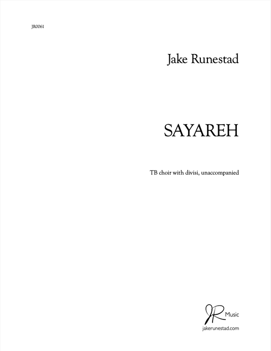 Sayareh - Jake Runestad Music