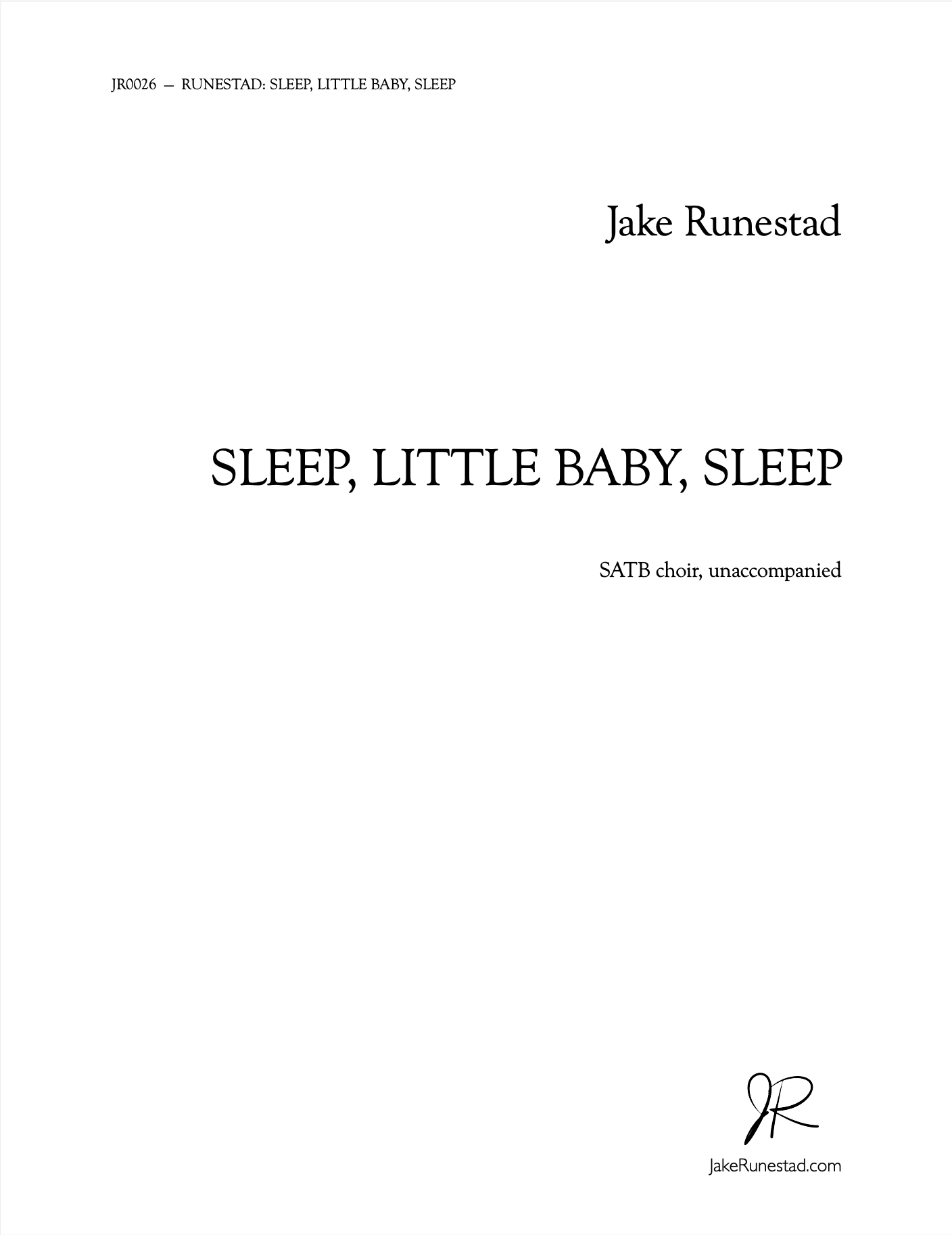 Sleep, Little Baby, Sleep - Jake Runestad Music