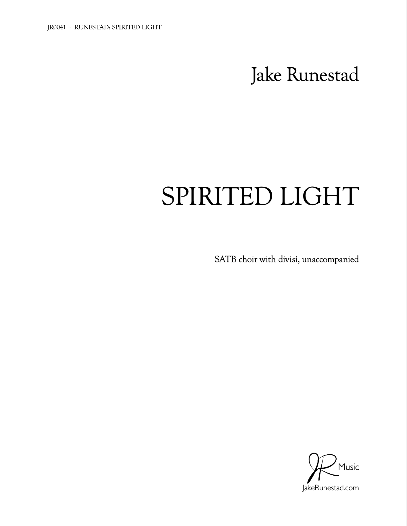 Spirited Light - Jake Runestad Music