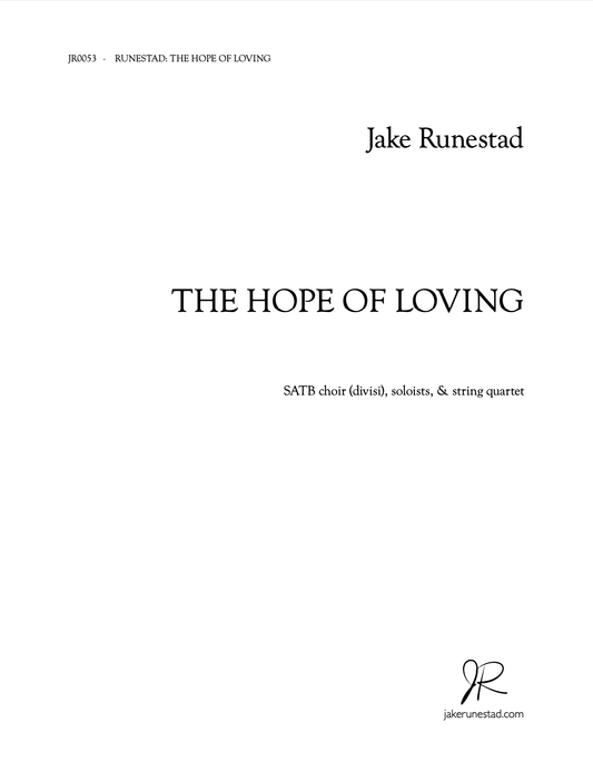 The Hope of Loving - Jake Runestad Music