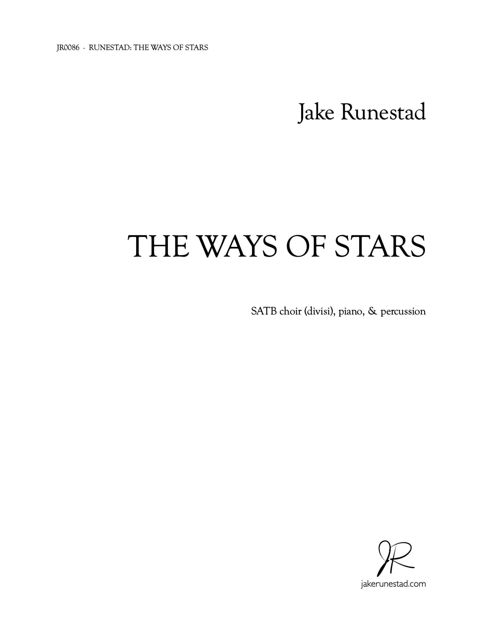 The Ways of Stars - Jake Runestad Music