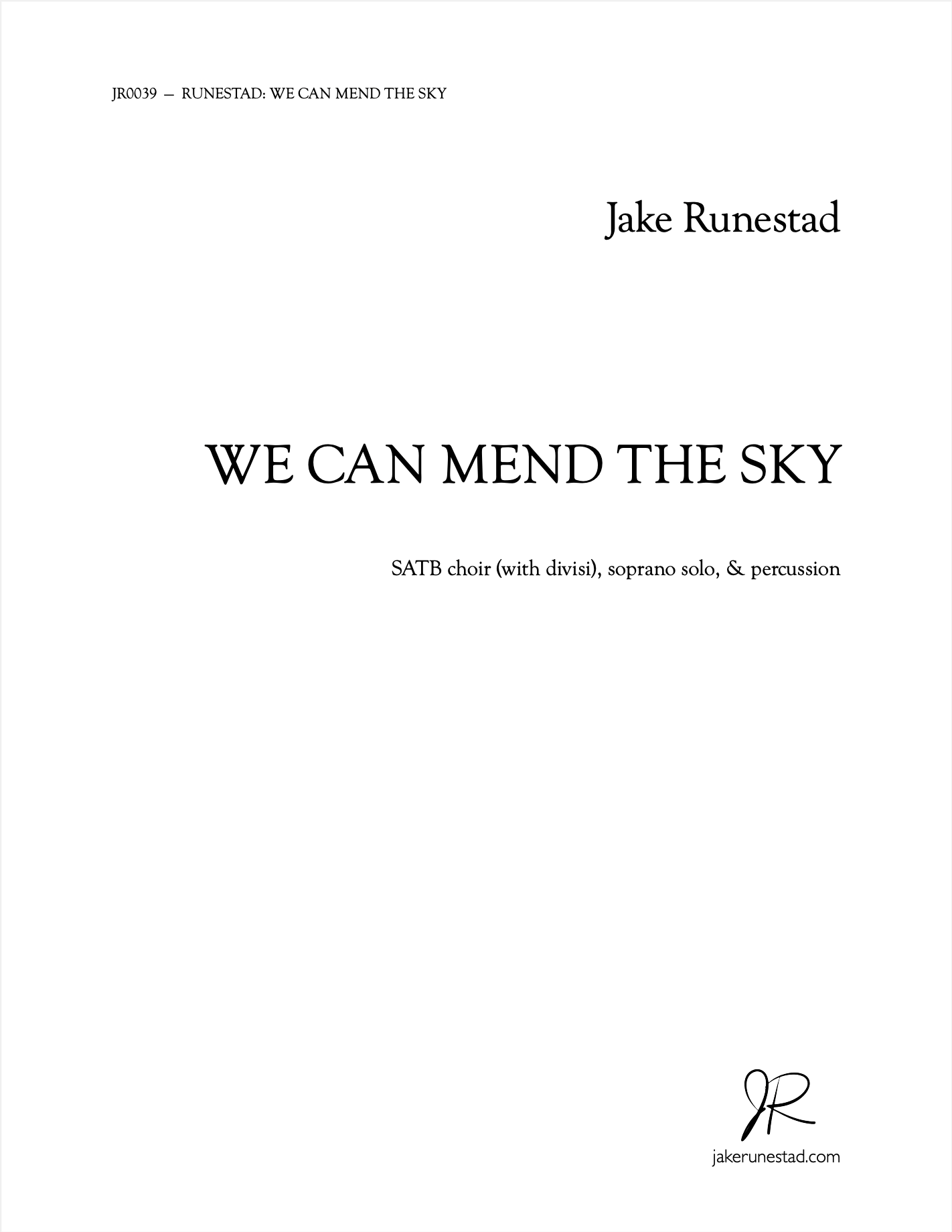 We Can Mend the Sky - Jake Runestad Music